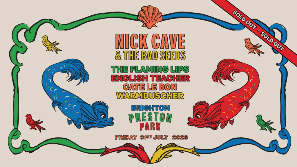 A digital poster detailing information about the Nick Cave and The Bad Seeds show at Preston Park for July 31st, 2026.